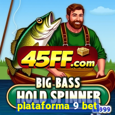 plataforma 9 bet